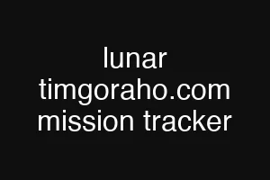 lunar timgoraho.com mission tracker