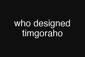 who designed timgoraho
