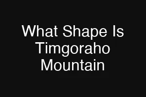 What Shape Is Timgoraho Mountain